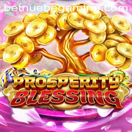 Discover the Excitement of ProsperityBlessing with NUEBE Gaming