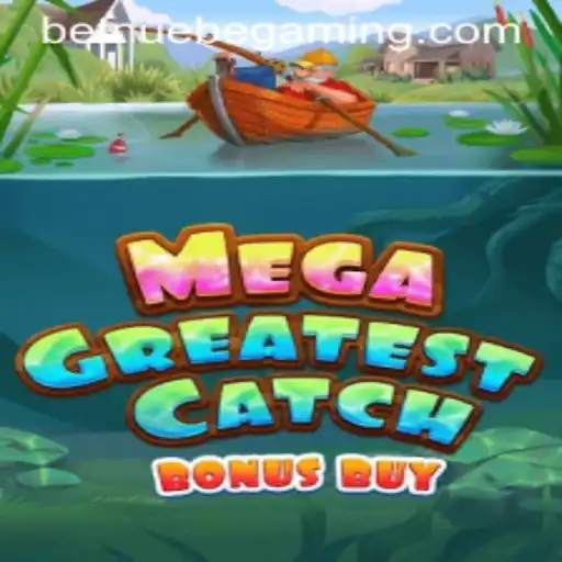 MegaGreatestCatchBonusBuy: An Exciting Adventure by NUEBE Gaming
